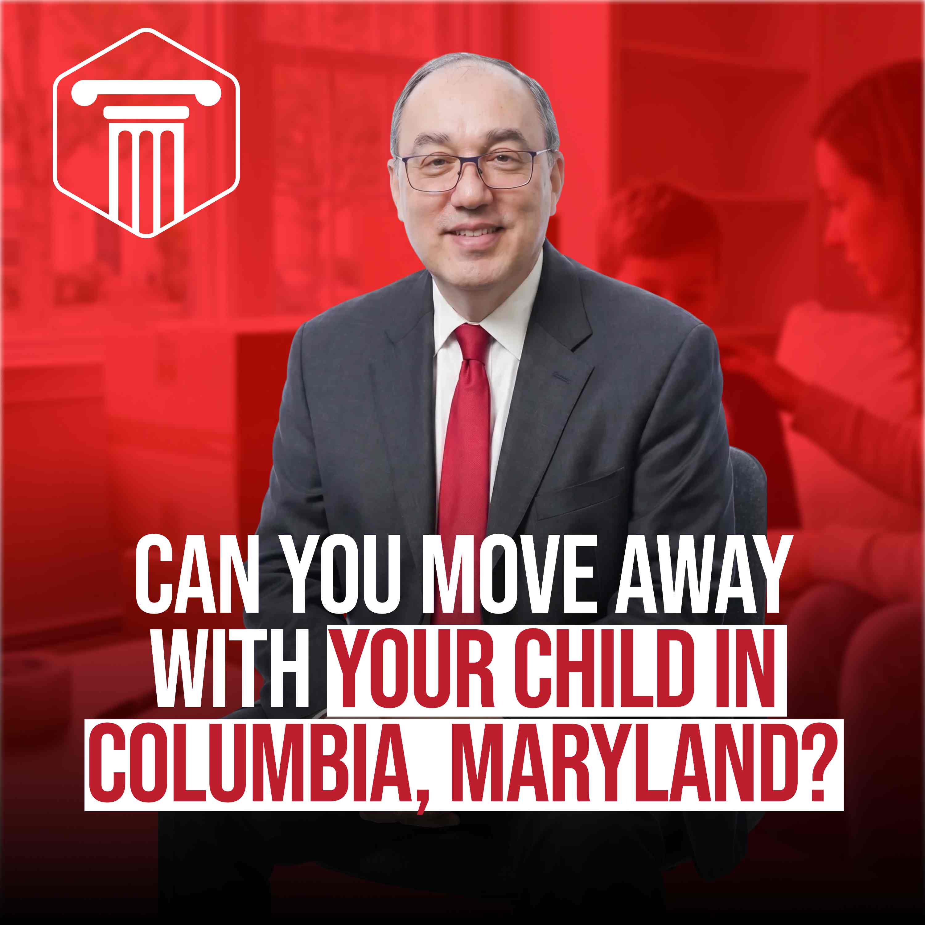 Can You Move Away With Your Child in Columbia, Maryland?